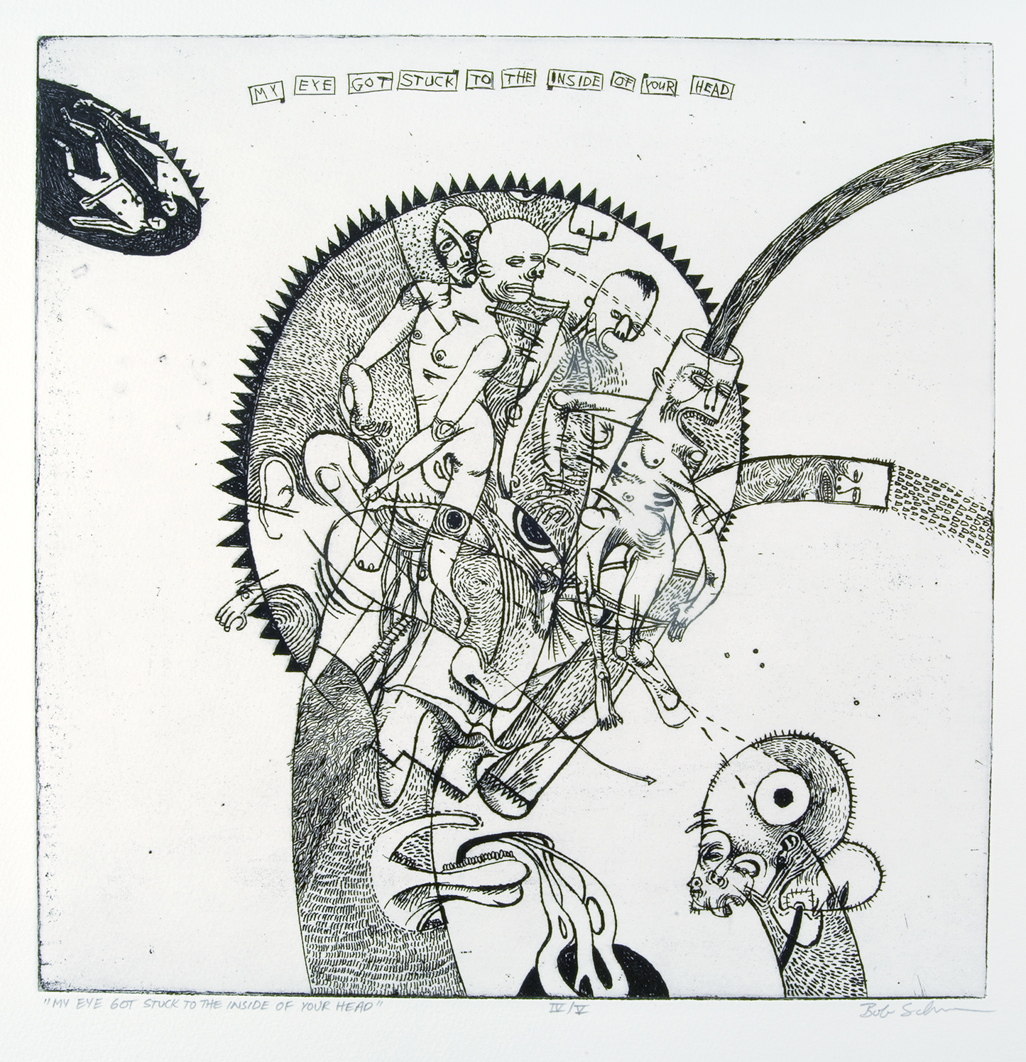 Bob Schneider * "My Eye Got Stuck on the Inside of Your Head"