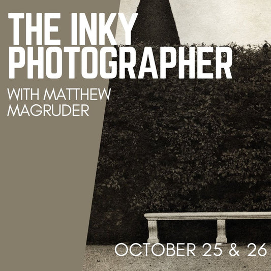 The Inky Photographer:  Photopolymer Gravure - October 25- 26, 2025