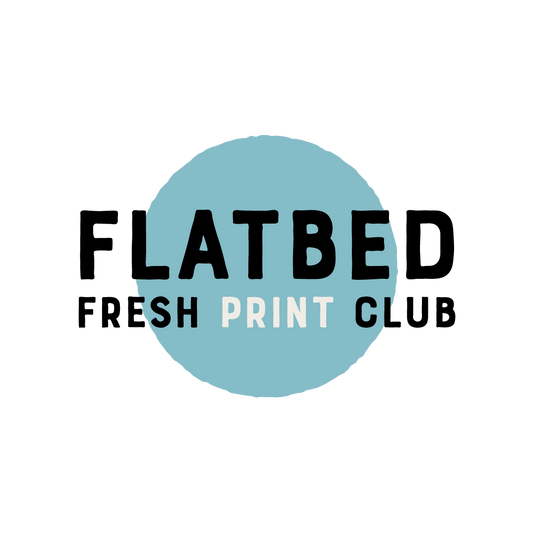 Flatbed Fresh Print Club