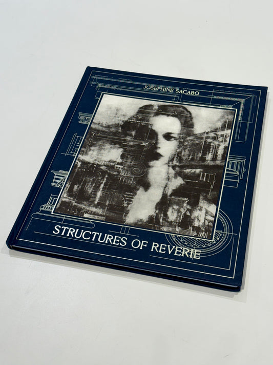 Structures of Reverie - Josephine Sacabo