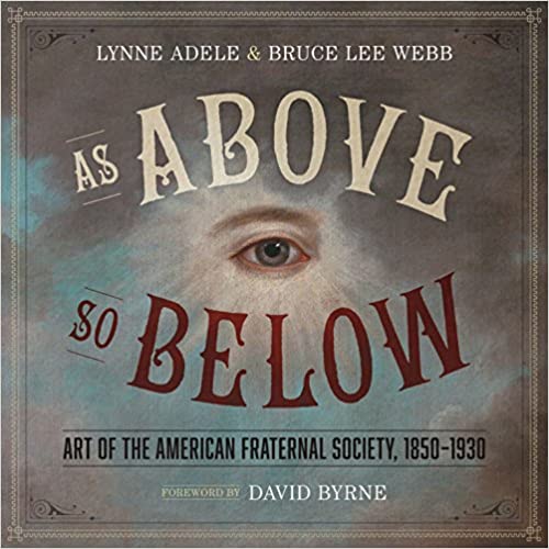 Webb, Bruce Lee "AS ABOVE SO BELOW by BRUCE LEE WEBB and LYNNE ADELE"