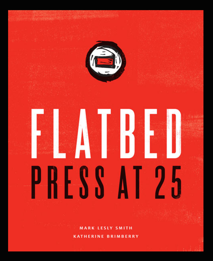 Flatbed Press at 25